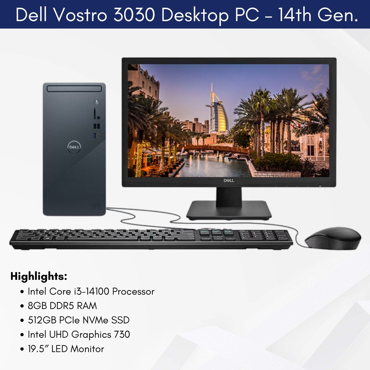 Dell Vostro 3030 Desktop – Intel Core i3 (14th Gen)